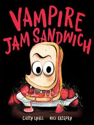 cover image of Vampire Jam Sandwich